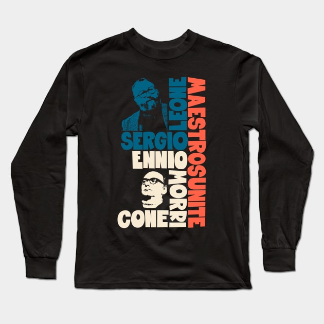 Sergio Leone and Enio Morricone - A Fistful of Dollars, Long Sleeve T-Shirt by Boogosh